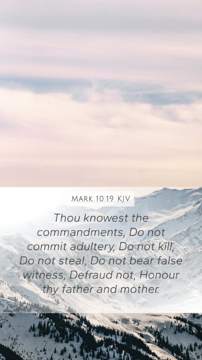 Mark 10:19 KJV Bible Verse Image