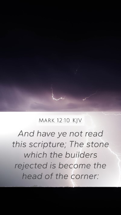 Mark 12:10 KJV Bible Verse Image