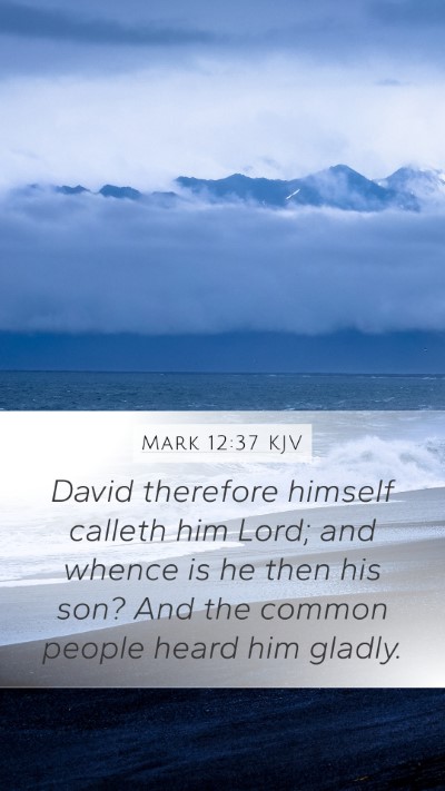 Mark 12:37 KJV Bible Verse Image