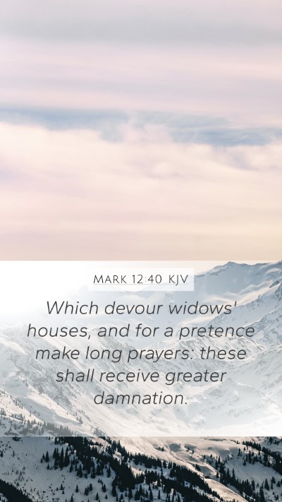 Mark 12:40 KJV Bible Verse Image
