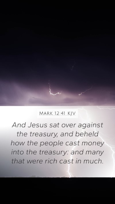 Mark 12:41 KJV Bible Verse Image