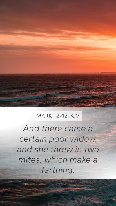 Mark 12:42 KJV Bible Verse Image