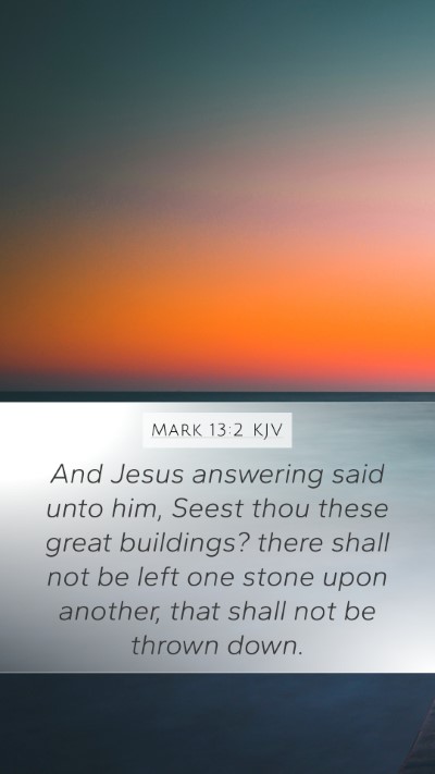 Mark 13:2 KJV Bible Verse Image