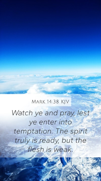 Mark 14:38 KJV Bible Verse Image