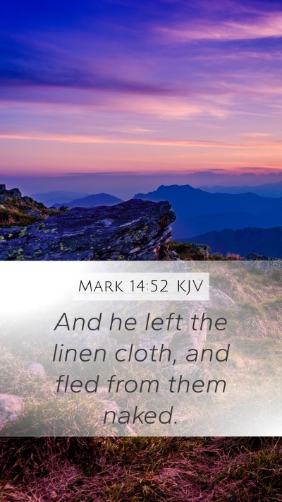 Mark 14:52 KJV Bible Verse Image