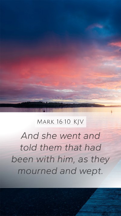 Mark 16:10 KJV Bible Verse Image
