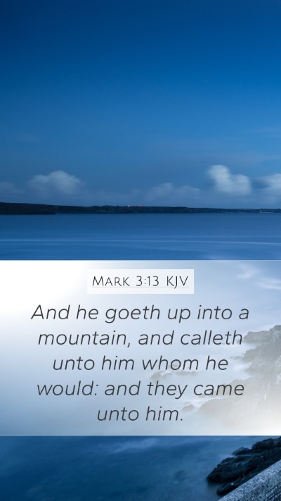 Mark 3:13 KJV Bible Verse Image