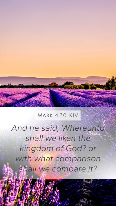 Mark 4:30 KJV Bible Verse Image