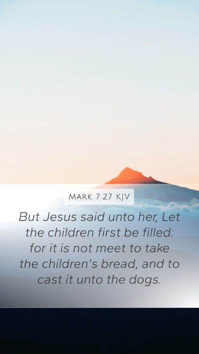 Mark 7:27 KJV Bible Verse Image