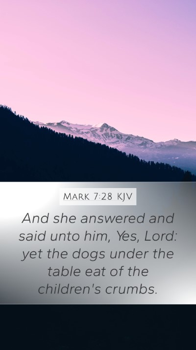 Mark 7:28 KJV Bible Verse Image