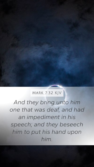 Mark 7:32 KJV Bible Verse Image
