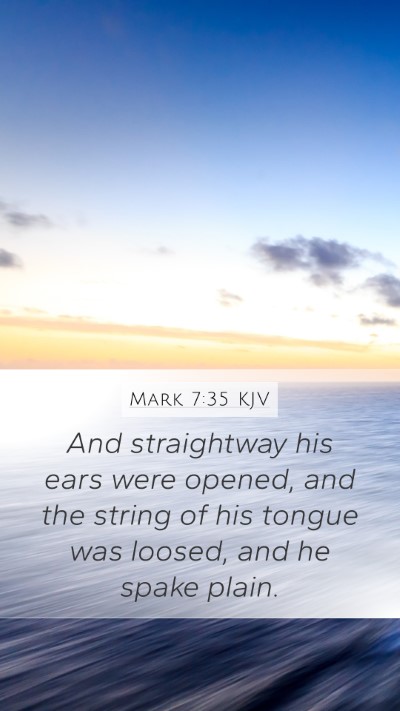Mark 7:35 KJV Bible Verse Image