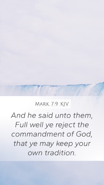 Mark 7:9 KJV Bible Verse Image