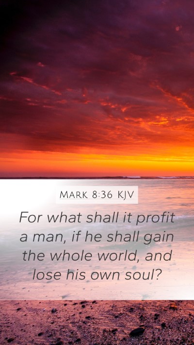 Mark 8:36 KJV Bible Verse Image