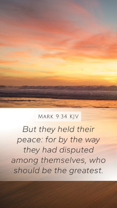 Mark 9:34 KJV Bible Verse Image