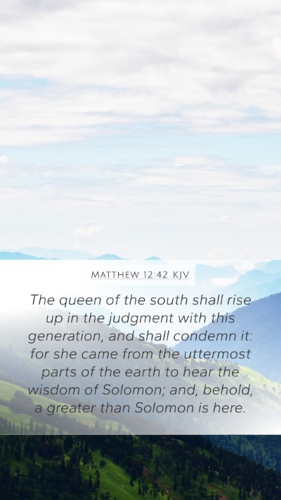 Matthew 12:42 KJV Bible Verse Image