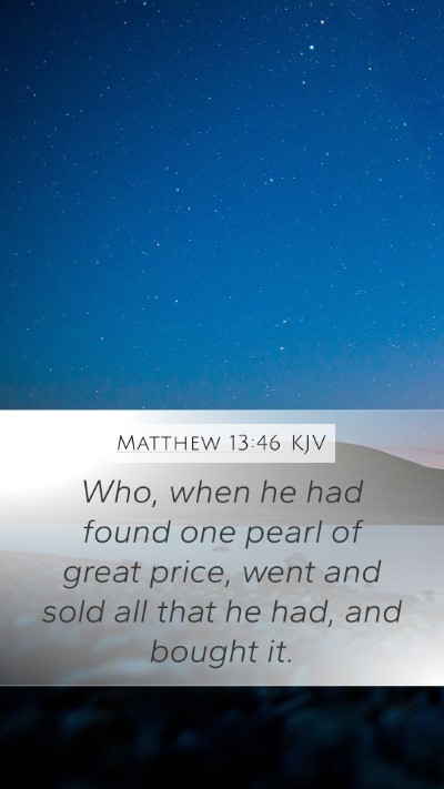 Matthew 13:46 KJV Mobile Phone Wallpaper - Who, when he had found one pearl of great price, - Mobile Bible Verse Wallpaper