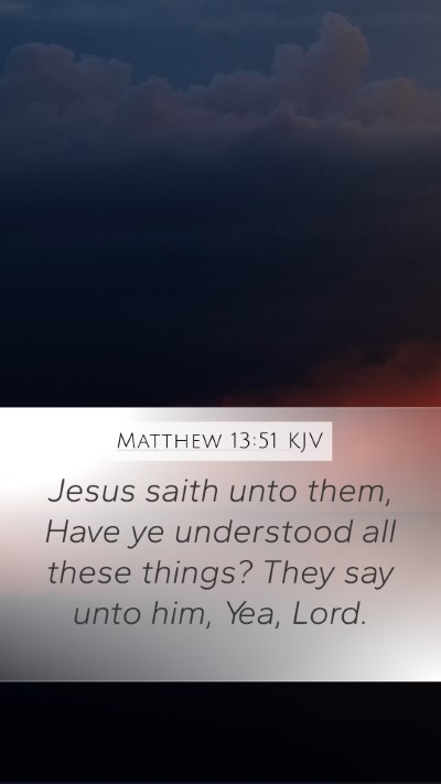 Matthew 13:51 KJV Bible Verse Image
