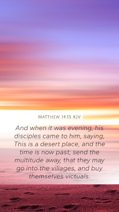 Matthew 14:15 KJV Bible Verse Image