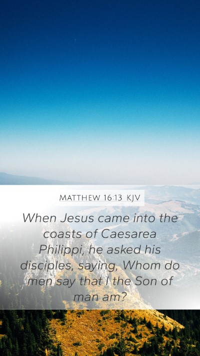 Matthew 16:13 KJV Bible Verse Image