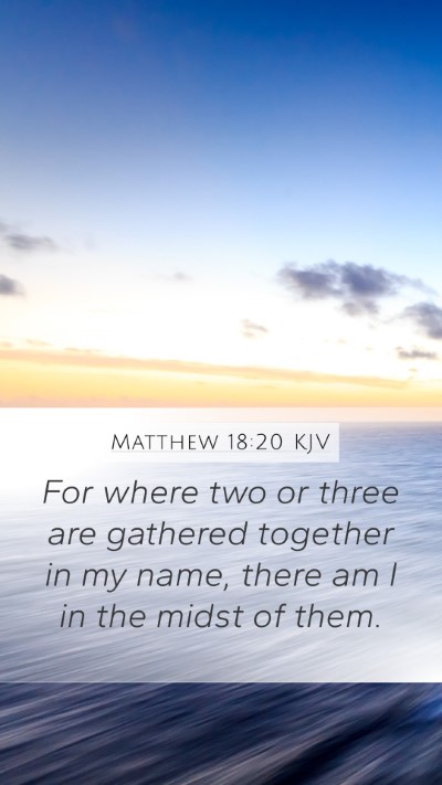 Matthew 18:20 KJV Bible Verse Image