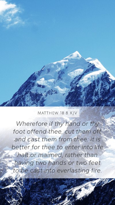 Matthew 18:8 KJV Bible Verse Image