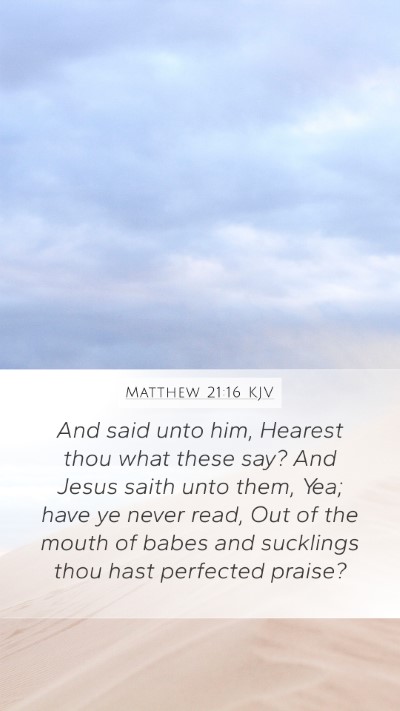 Matthew 21:16 KJV Bible Verse Image