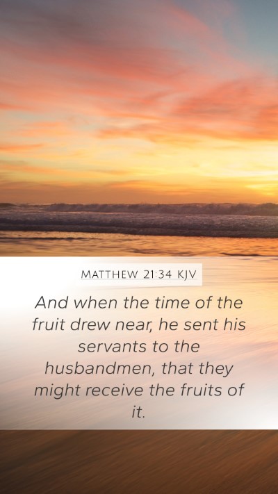 Matthew 21:34 KJV Bible Verse Image