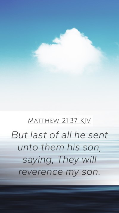 Matthew 21:37 KJV Bible Verse Image