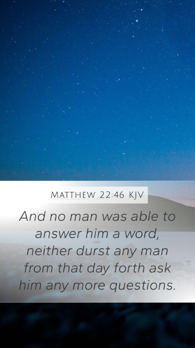 Matthew 22:46 KJV Bible Verse Image