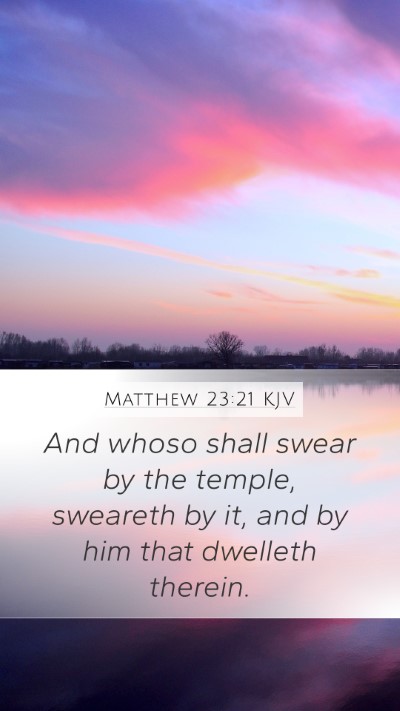 Matthew 23:21 KJV Bible Verse Image