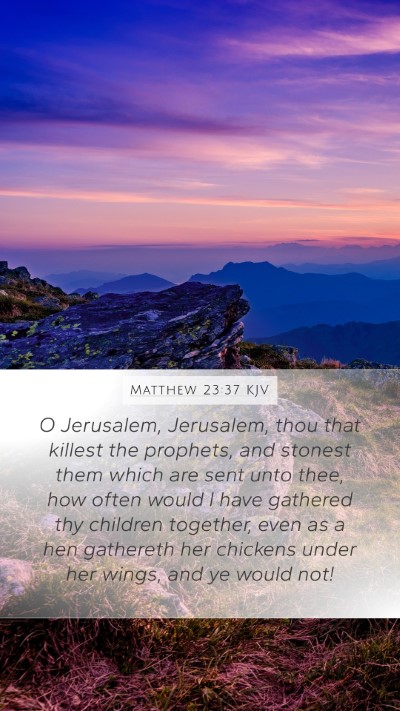 Matthew 23:37 KJV Bible Verse Image