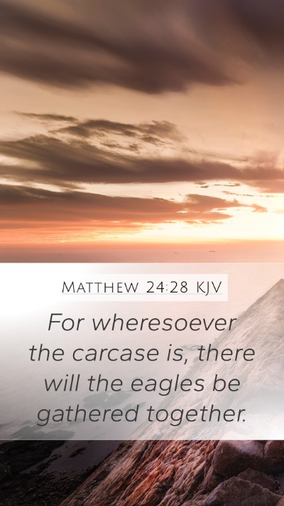 Matthew 24:28 KJV Bible Verse Image