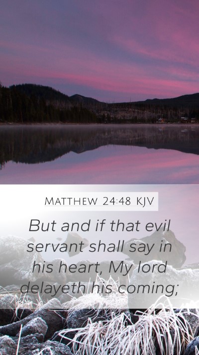 Matthew 24:48 KJV Bible Verse Image