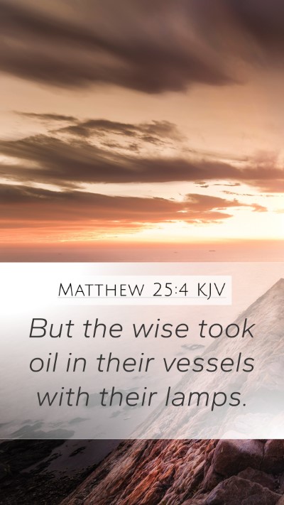Matthew 25:4 KJV Bible Verse Image
