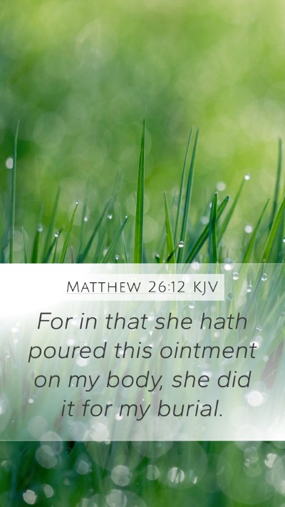 Matthew 26:12 KJV Bible Verse Image