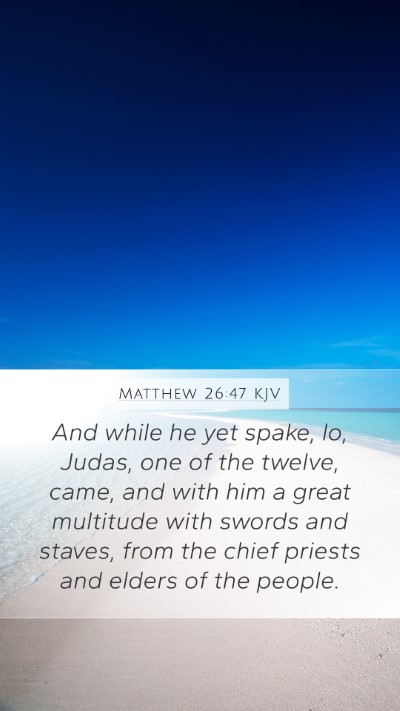 Matthew 26:47 KJV Bible Verse Image
