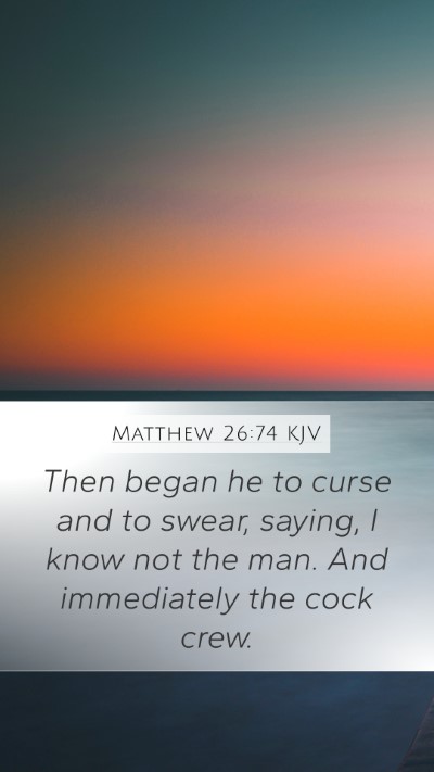 Matthew 26:74 KJV Bible Verse Image