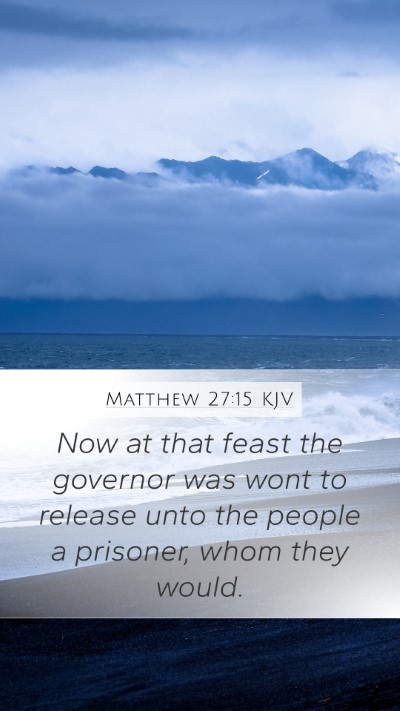 Matthew 27:15 KJV Bible Verse Image