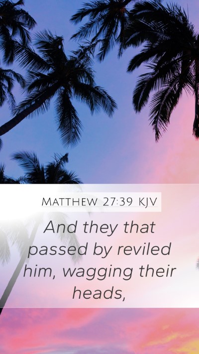 Matthew 27:39 KJV Bible Verse Image