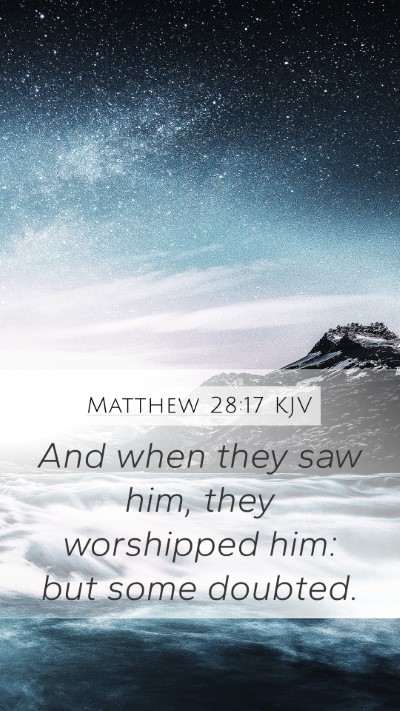 Matthew 28:17 KJV Bible Verse Image