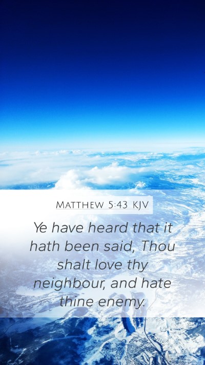Matthew 5:43 KJV Bible Verse Image