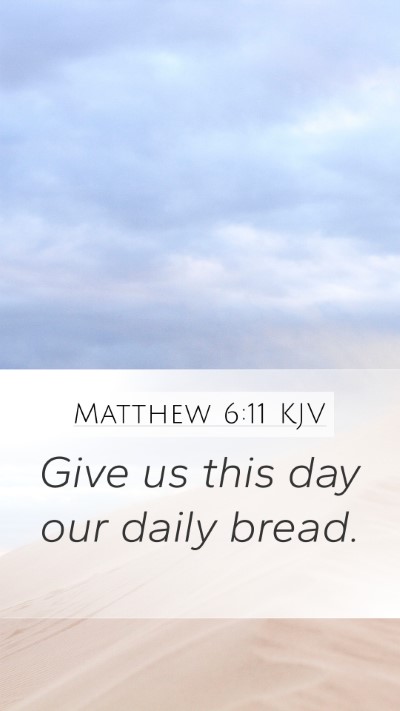 Matthew 6:11 KJV Bible Verse Image