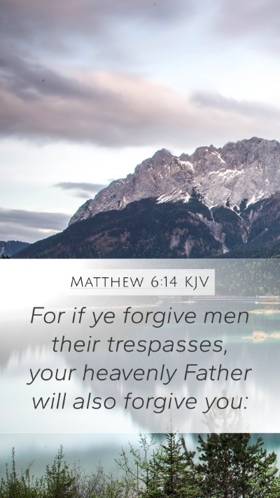 Matthew 6:14 KJV Bible Verse Image