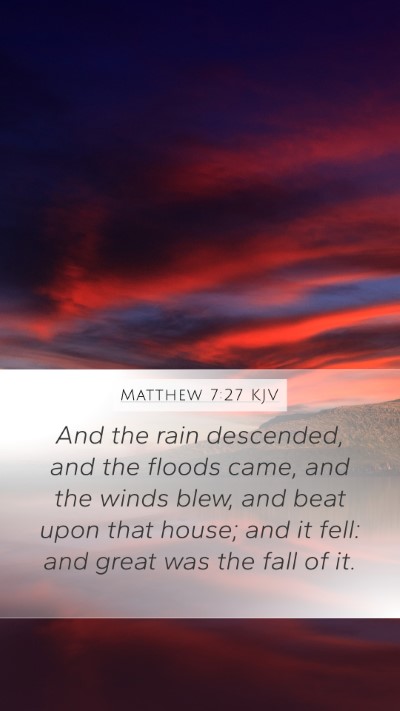 Matthew 7:27 KJV Bible Verse Image