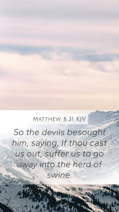 Matthew 8:31 KJV Bible Verse Image