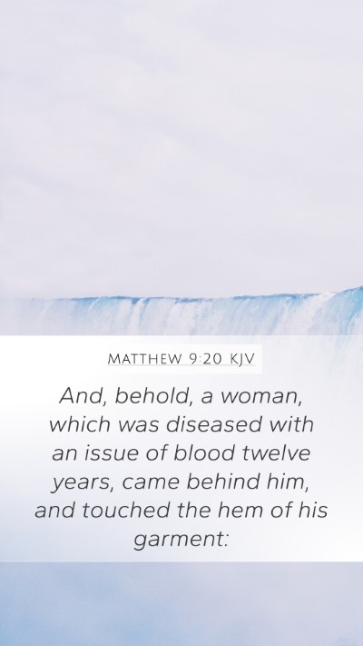 Matthew 9:20 KJV Bible Verse Image