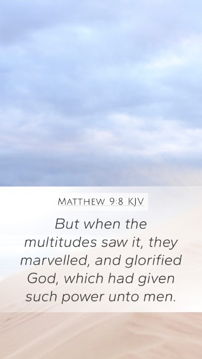 Matthew 9:8 KJV Bible Verse Image