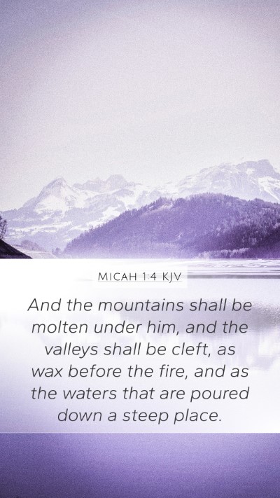 Micah 1:4 KJV Bible Verse Image