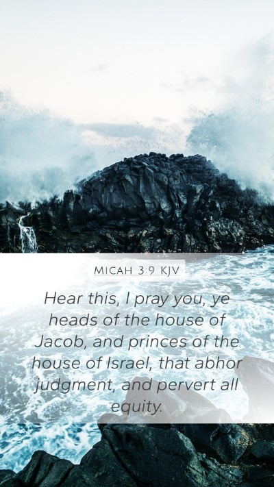 Micah 3:9 KJV Bible Verse Image